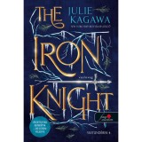 The Iron Knight - Vaslovag - Vast&uuml;nd&eacute;rek 4. - Julie Kagawa