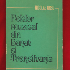 Nicolae Ursu "Folclor muzical din Banat si Transilvania" 1983