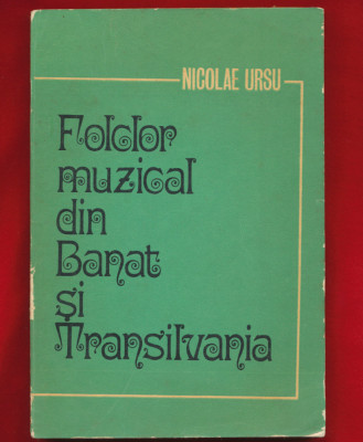 Nicolae Ursu &amp;quot;Folclor muzical din Banat si Transilvania&amp;quot; 1983 foto