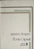 Amintiri despre Floria Capsali - Mitita Dumitrescu, Ed. Muzicala 1985, Biografii, 162 pagini