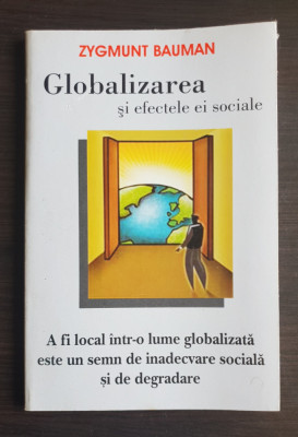 Globalizarea și efectele ei sociale - Zygmunt Bauman foto