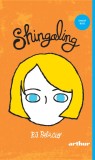 Shingaling - R.J. Palacio, Arthur