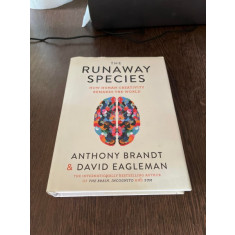 Anthony Brandt The Runaway Species