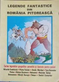 Legende Fantastice Romania Pitoreasca - Colectiv, Portile Orientului, 1994, Carte Scolara Ilustrata, Romana, 118 Pagini, Paperback