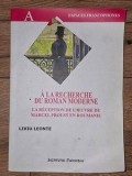 A la recherche du roman moderne- Liviu Leonte