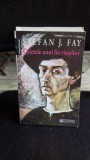 CAIETELE UNUI FIU RISIPITOR - STEFAN J. FAY