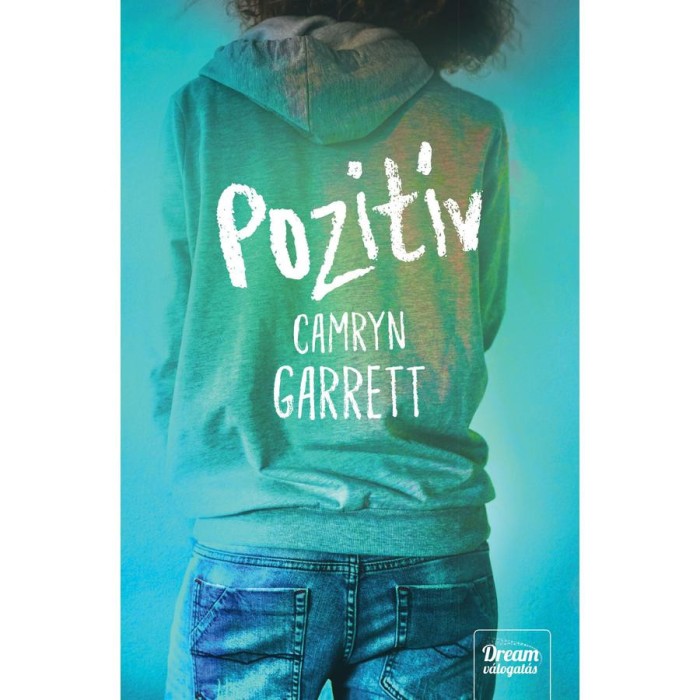 Pozit&iacute;v - Camryn Garrett