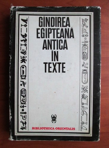 Gandirea egipteana antica in texte