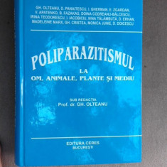 Poliparazitismul la om, animale, plante si mediu - Gh. Olteanu