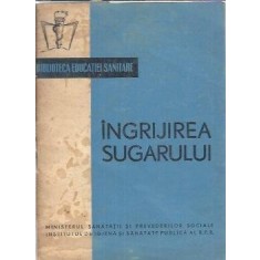 Ingrijirea sugarului - Onoriu Coman