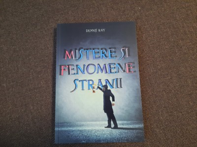 MISTERE SI FENOMENE STRANII- DENNIS RAY foto