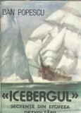 Icebergul. Secvente din epopeea dezvoltarii - Dan Popescu