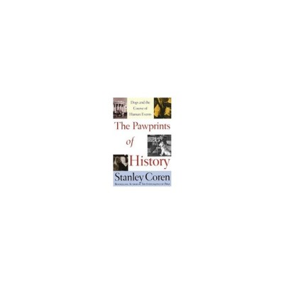 The Pawprints of History: Dogs and the Course of Human Events foto