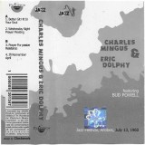 Charles Mingus &amp; Eric Dolphy Featuring Bud Powell - Jazz Festival, Antibes, July 13, 1960, Caseta audio