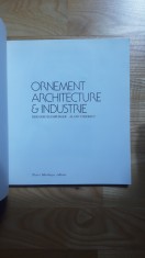 Bernard Hamburger , Alain Thiebaut - Ornement , Architecture &amp; Industrie (1980) ornamente arhitectura