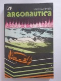 ARGONAUTICA - Mircea Oprita