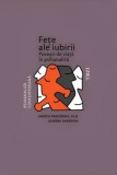 Cumpara ieftin Fete ale iubirii. Povesti de viata in psihanaliza/Ahron Friedberg, Sandra Sherman