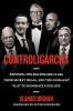 Controligarchs: Exposing the Billionaire Class, Their Secret Deals, and the Globalist Plot to Dominate Your Life