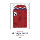 A nagy zuh&eacute; 6.fel&uacute;j&iacute;tott kiad&aacute;s - Janikovszky &Eacute;va