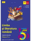 Cumpara ieftin Limba si literatura romana. Caietul elevului. Clasa a V-a/C. Bianchi, A. Seita, C. Bianco, Chiara Soldi, M.G. Ferrari, Diana Todoran, C. Rusu