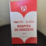 Noaptea de sanziene - Mircea Eliade vol.II