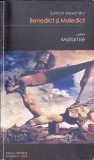 Benedict si Maledict - S. Alexandru, Versus 2003, Roman, Editie Paperback, 374 pagini