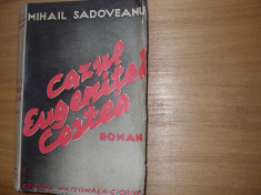 MIHAIL SADOVEANU - CAZUL EUGENITEI COSTEA ( editie veche, rara ) * foto