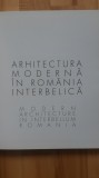 Augustin Ioan - Arhitectura moderna in Romania interbelica (2013) modernism art deco romaneasca