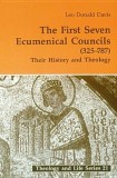 The First Seven Ecumenical Councils: Their History and Theology