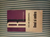Oscar Lemnaru Omul si umbra.Nuvele fantastice cu dedicatie pt. Serban Cioculescu, Dacia