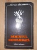 Carte Poezie: Pamintul deocamdata - Adrian Paunescu. Editura Eminescu, 1976. Limba Romana, 220 pagini. Pentru cititori +12 ani.