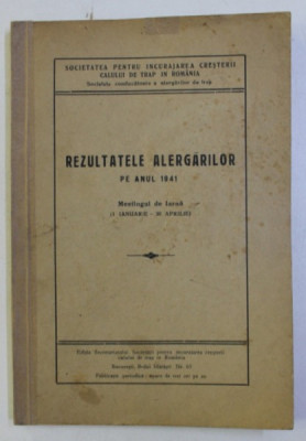 REZULTATELE ALERGARILOR PE ANUL 19491 , MEETINGUL DE IARNA (1 IANUARIE - 30 APRILIE) foto