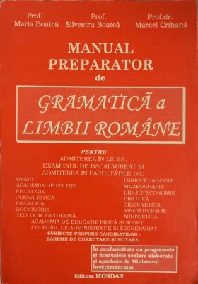 MANUAL PREPARATOR DE GRAMATICA A LIMBII ROMANE PENTRU ADMITEREA IN LICEE, EXAMENUL DE BACALAUREAT SI ADMITE-217063 foto