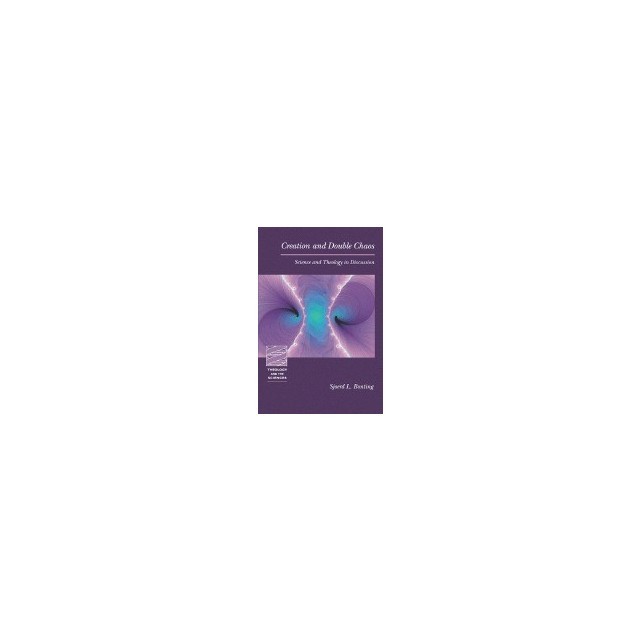 Creation and Double Chaos: Science and Theology in Discussion