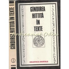 Gindirea Hittita In Texte - Constantin Daniel - Bibliotheca Orientalis