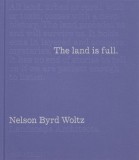 The Land Is Full: Nelson Byrd Woltz Landscape Architects