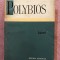 Istorii Volumul 1. Editura Stiintifica, 1966 - Polybios