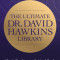 The Ultimate Dr. David Hawkins Library: Classic Teachings on Spiritual Truth, Enlightenment, and the Mind