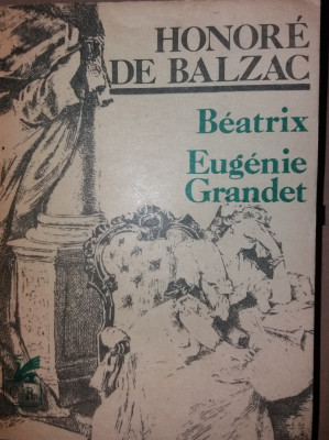 HONORE DE BALZAC - BEATRIX * EUGENIE GRANDET/TD foto