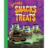 Carte Spooky Snacks And Treats - 42 Retete Halloween pentru Copii, Varsta 9-12 ani