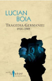 Tragedia Germaniei 1914-1945