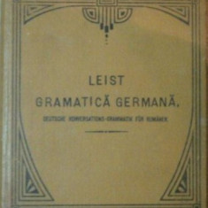 1899 GRAMATICA GERMANA pentru usul romanilor LUDOVIC LEIST metoda Gaspey Otto Sa