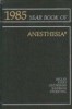 1985 Year Book of Anesthesia