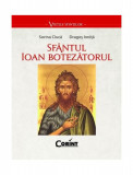 Sf&acirc;ntul Ioan Botezătorul - Paperback brosat - Dragoș Ioniță, Sorin Ciucă - Corint