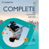 Complete Key for Schools Student s Book without Answers with Online Practice (2 nd Edition) - David McKeegan