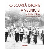 O scurta istorie a vesniciei - Stefan Mitroi
