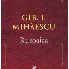 Rusoaica - Gib I. Mihaescu