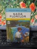 Nada florilor, Mihail Sadoveanu, BPTC, editura Ion Creangă, București 1973, 076