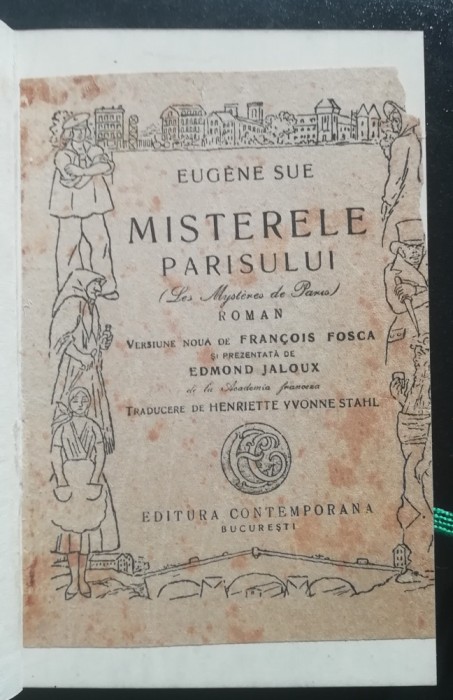 myh 527f - EUGENE SUE - MISTERELE PARISULUI - ED 1941