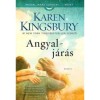 Angyalj&aacute;r&aacute;s - Angyalj&aacute;r&aacute;s sorozat I. k&ouml;tet - Karen Kingsbury